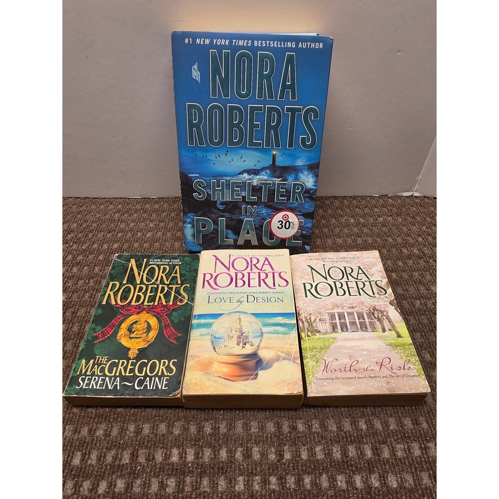 Nora Roberts Book Lot 4 Novels Shelter in Place Hardcover & 3 Paperbacks Romance